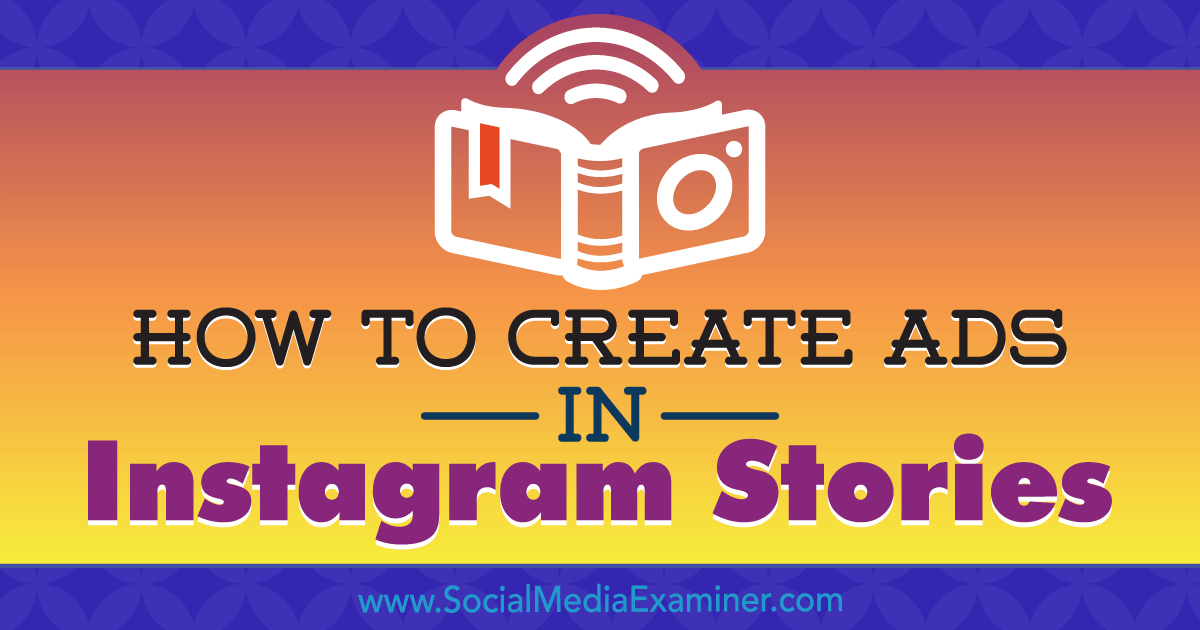 how to create ads in instagram stories your guide to instagram stories ads by robert - want to learn the how to use instagram stories i just posted a free