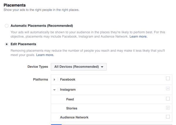 When you select Instagram Stories as a placement, you'll be unable to run the same ad in other placements.