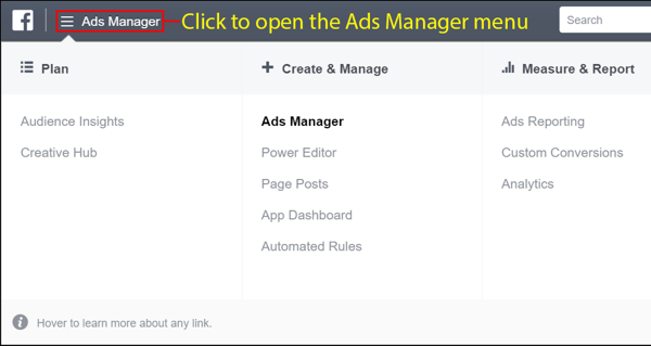 Open the Facebook Ads Manager menu after you create your account.