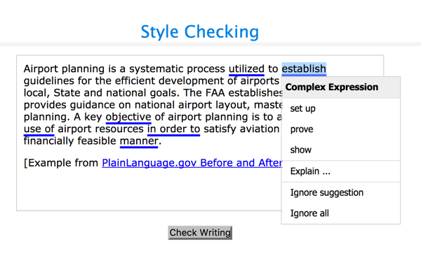 After the Deadline's style checker will flag a variety of style issues, including complex expressions and passive voice.