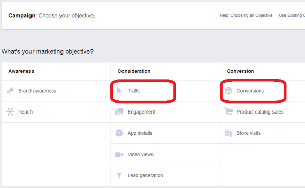 Um eine Facebook Messenger-Startbildschirmanzeige zu erstellen, wählen Sie als Ziel Traffic oder Conversions.