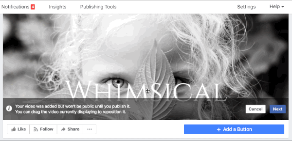 Drag and drop your Facebook cover video to reposition it.