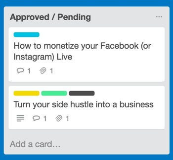 When articles are approved, move their cards to the Approved/Pending list.