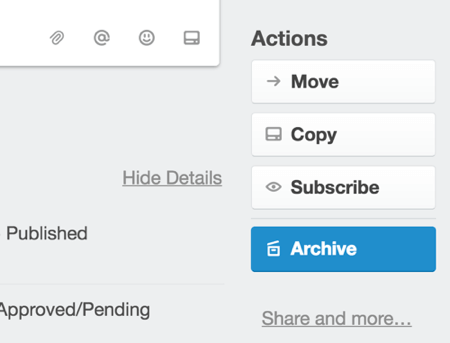 To archive a Trello card, open the card and click Archive.