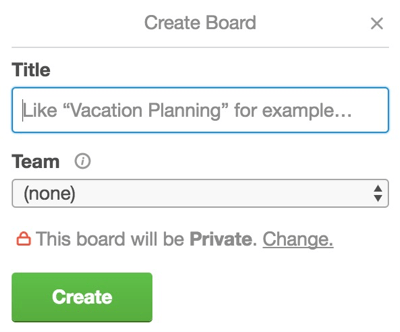 Enter a name for your Trello board.