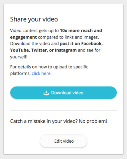 Sie können Ihr Video herunterladen und auf Ihrer Website und in den sozialen Medien teilen.