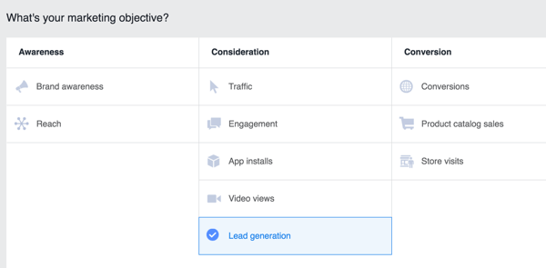 Select Lead Generation as the objective for your Facebook campaign.