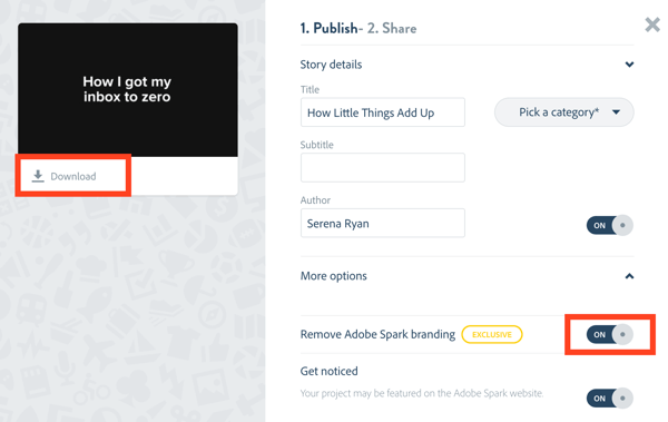 Select the option to remove the Adobe Spark branding and then download your video.