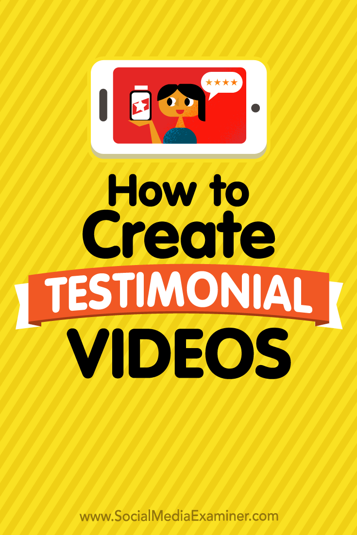 How to Create Testimonial Videos by Victor Blasco on Social Media Examiner.