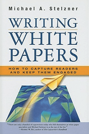 Mike's first book, Writing White Papers.