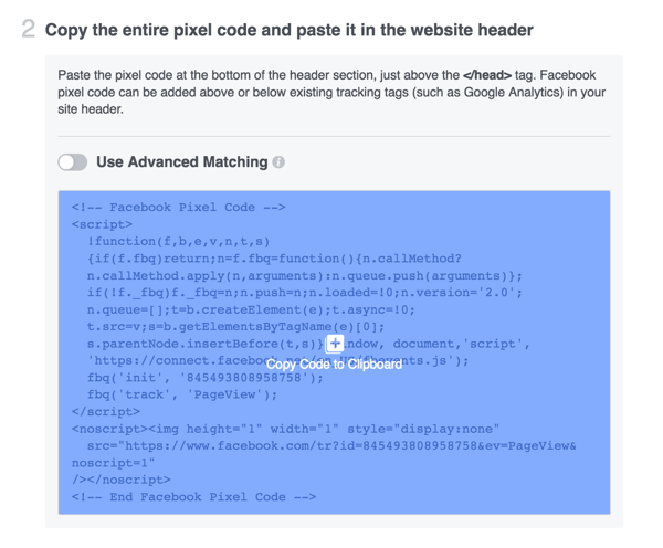 Copy the Facebook pixel code and install it on your website.