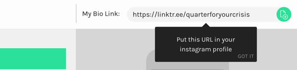 Copy the Linktree link in the top-right corner and paste it into your Instagram bio.