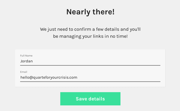 Confirm your details to finish setting up your Linktree account.