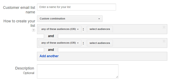 In AdWords combine lists to creatively target your audience.