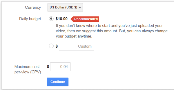 Set a daily budget and bid for your YouTube ad.