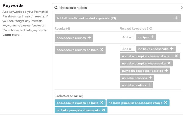 Choosing the right keywords can help you appear in more Pinterest searches.