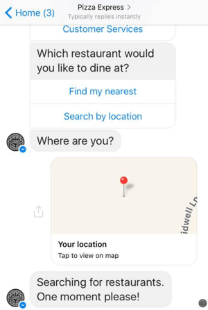 A restaurant chain uses a bot to help customers find the nearest restaurant, book a table, and receive offers.