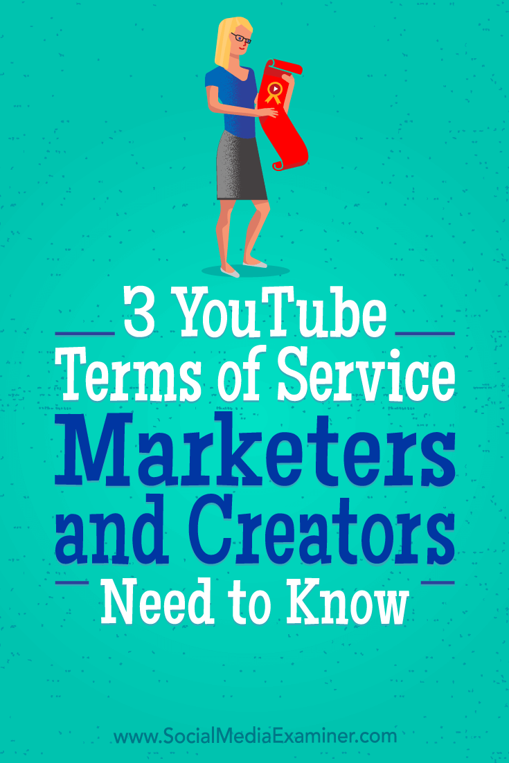 3 YouTube Terms of Service Marketers and Creators Need to Know by Sarah Kornblet on Social Media Examiner.