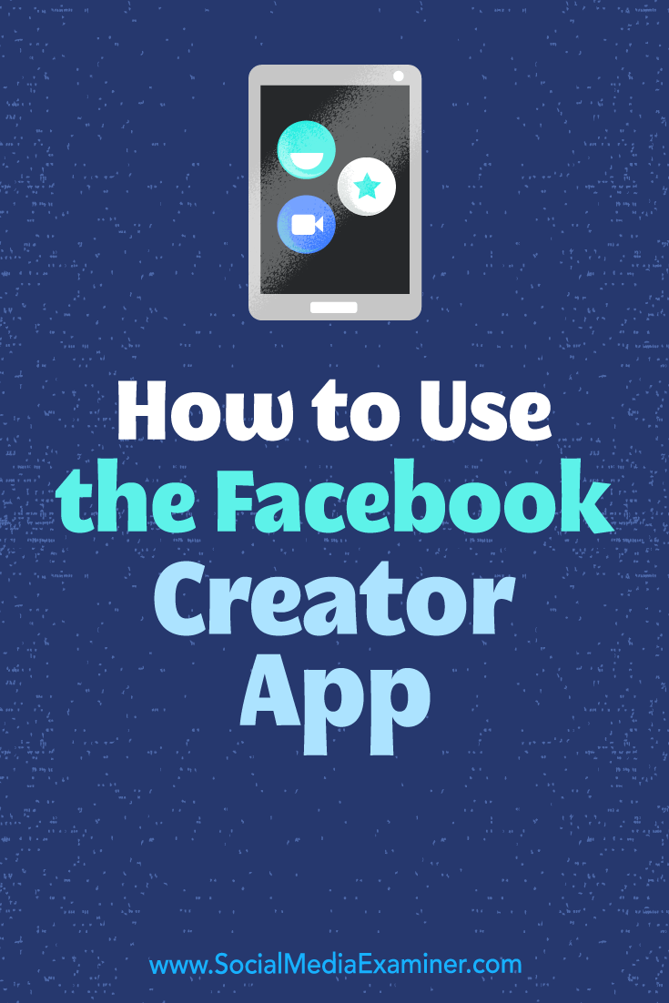 Discover how to use the Facebook Creator mobile app to record branded video, chat with your community, and get valuable insights for your content.