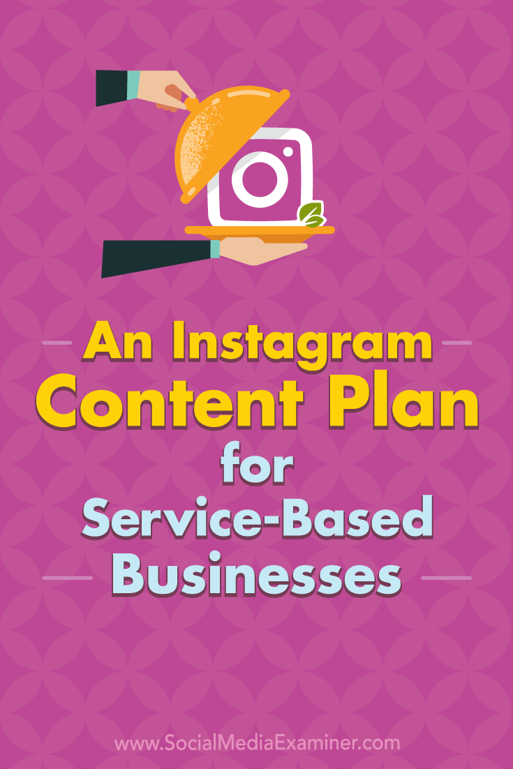 Discover how to plan and construct Instagram posts to help your service-based businesses establish a strong visual presence.