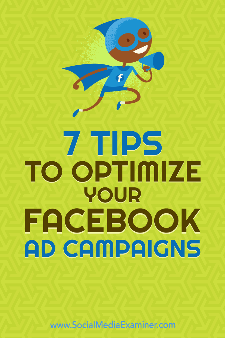 Discover seven tips to take the performance of your next Facebook ad campaign to a higher level.