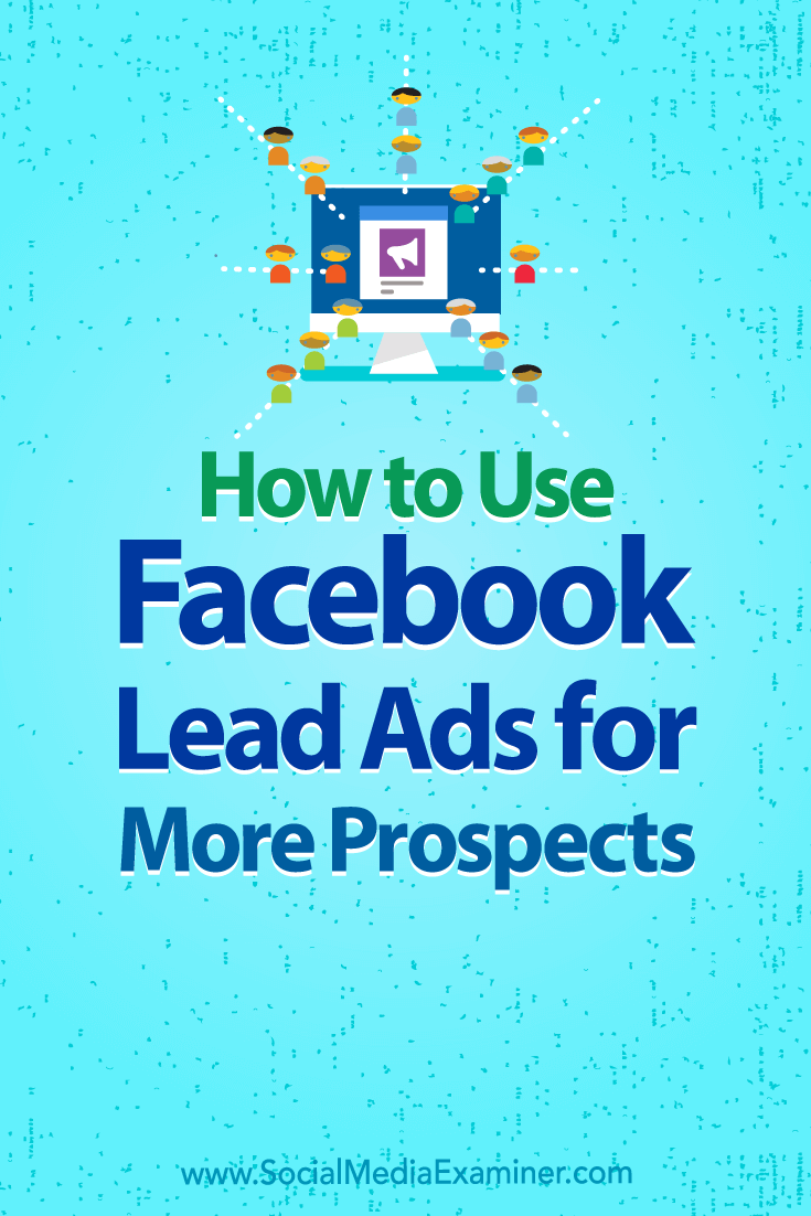 Discover how to use Facebook lead ads to collect and download email and mailing contact details from Facebook users.