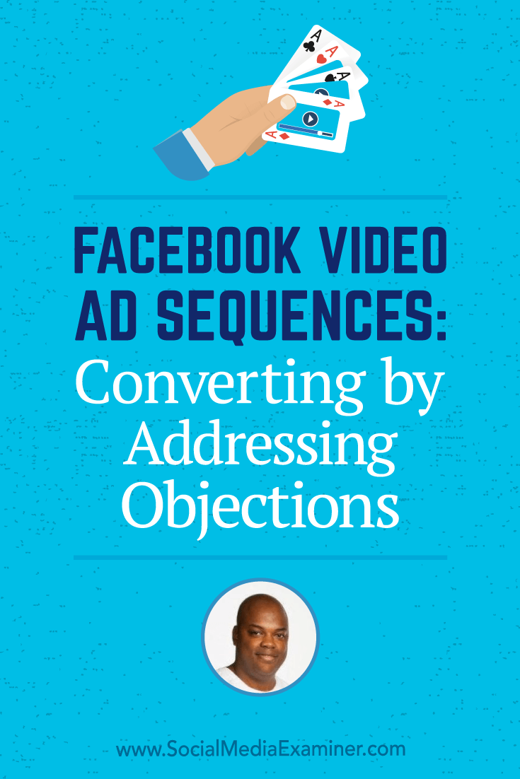 Social Media Marketing Podcast 284. In this episode Tommie Powers explores how to use Facebook video ads to turn people into customers.