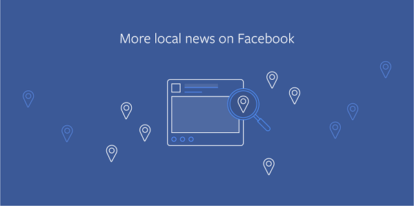 Facebook is prioritizing local news and topics that have a direct impact on you and your community in the News Feed.