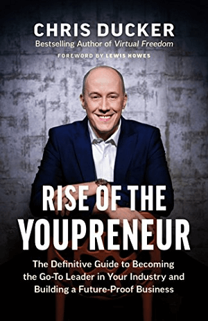 Rise of the Youpreneur by Chris Ducker.