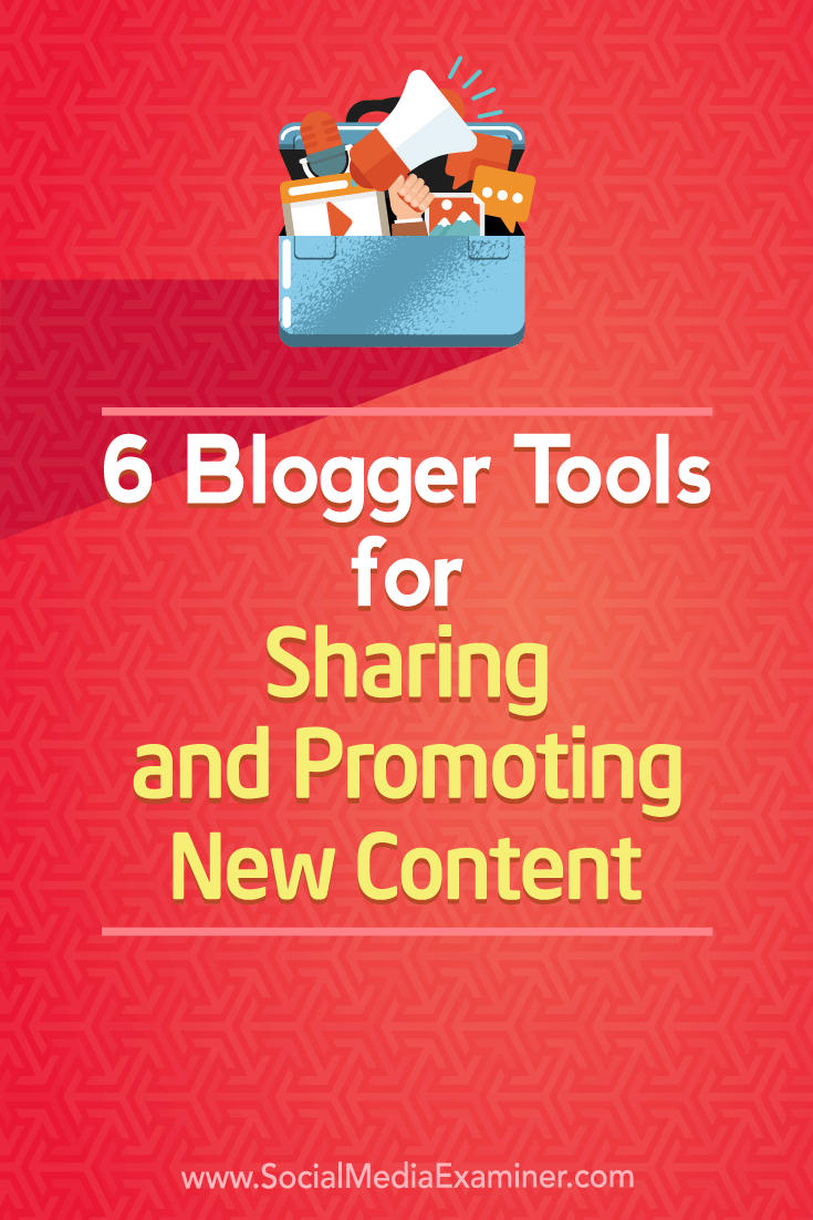 Discover six tools that will help boost the visibility of your blog posts.