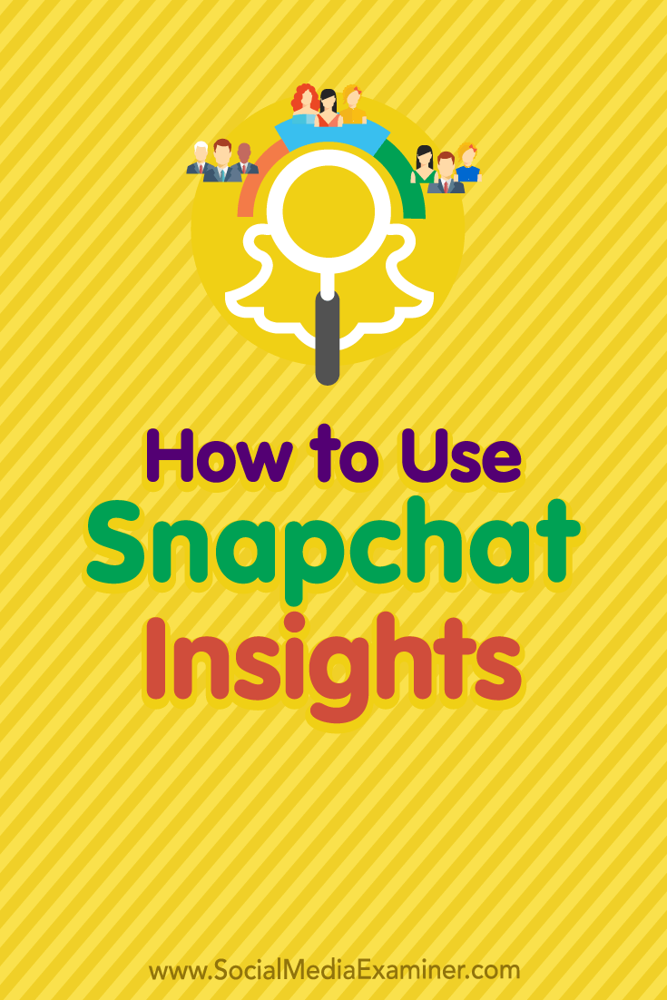 Discover how to navigate and use Snapchat Insights to get more robust analytics data on your snaps and stories.