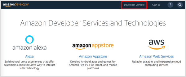 Click the Developer Console button to set up an Amazon Developer account.