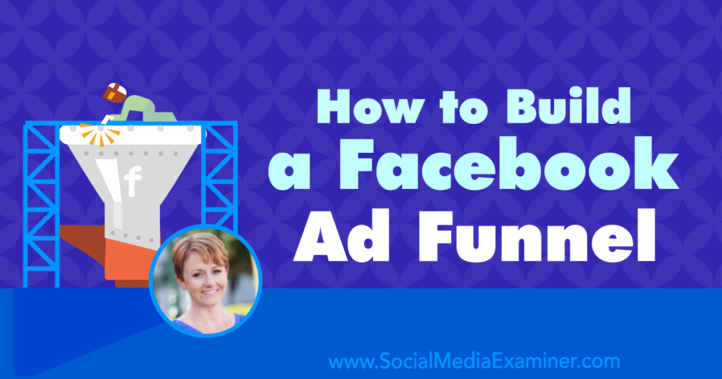 Digital Marketing Monks How to Build a Facebook Ad Funnel