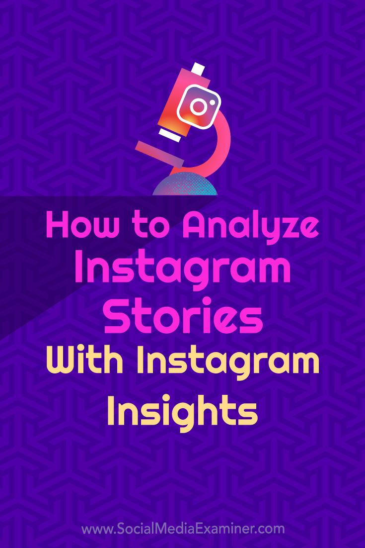 Discover how to use Instagram Insights to evaluate metrics and key performance indicators (KPIs) for Instagram Stories.