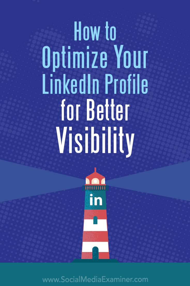 Discover how to use your LinkedIn profile to make a strong first impression with prospects and connections.