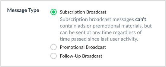 Choose the message type (subscription, promotional, or follow-up broadcast) in ManyChat.