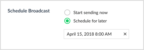 Select Schedule for Later and choose a data and time in ManyChat.