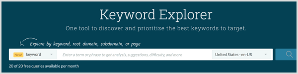 Do keyword research with the Moz Keyword Explorer tool.