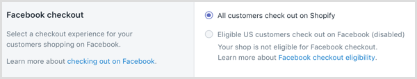 In Shopify, select a checkout experience for your customers shopping on Facebook.