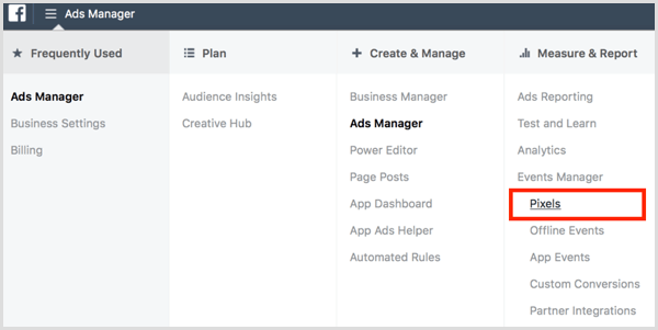 The Pixels link under the Measure & Report column in Facebook Ads Manager