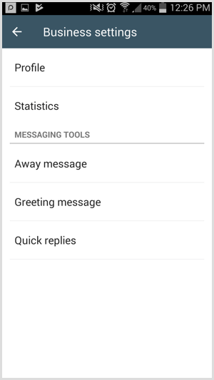 Access Messaging Tools on the Business Settings page in WhatsApp Business.