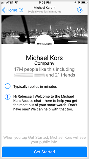 To opt into a Messenger bot like the one from Michael Kors, users click the Get Started button.