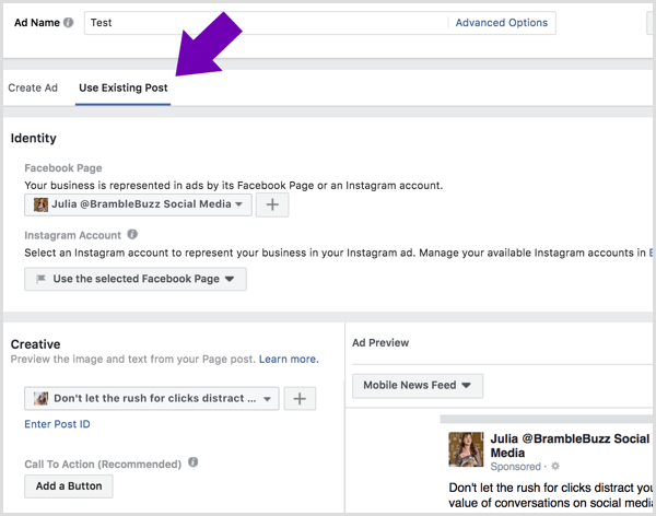 Click the Use Existing Post tab and select the page and post you want to run as a Facebook ad.