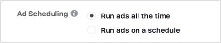 Wählen Sie Anzeigen nach einem Zeitplan ausführen, wenn Sie Ihre Facebook-Kampagne einrichten.