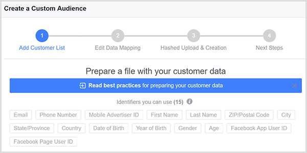 The Facebook Create a Custom Audience dialog box has 15 different matching points for your customer data, and those points appear in gray boxes in the dialog box.