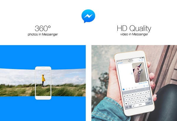 Facebook introduced the ability to send 360-degree photos and share high definition quality videos in Messenger.