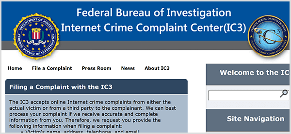 If someone is impersonating your business, report the fraudulent activity to the FBI Internet Crime Complaint Center.