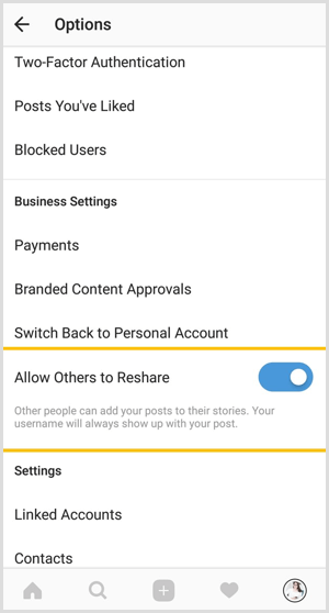 Tap the Allow Others to Reshare option to disable sharing for your public Instagram posts.