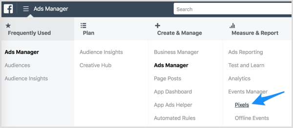 Access the Facebook pixel via Ads Manager.