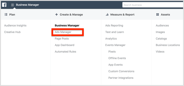 Select Ads Manager from the Facebook Business Manager menu.
